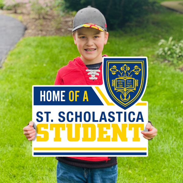 Home of a St. Scholastica Student Lawn Sign